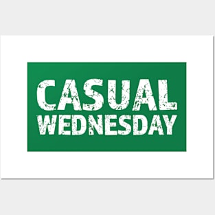 Casual Wednesday White Letters Posters and Art